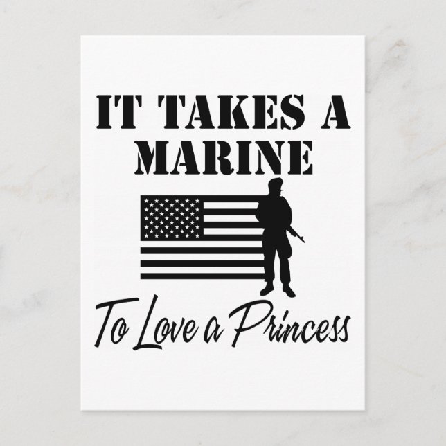 It Takes A Marine To Love A Princess Postcard (Front)