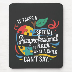 It Takes a Paraprofessional to Hear What a Child Mouse Mat