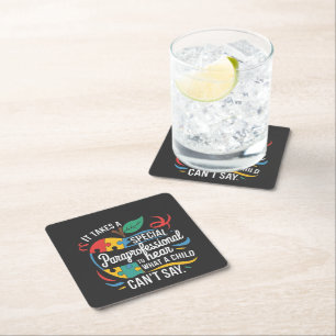 It Takes a Paraprofessional to Hear What a Child Square Paper Coaster