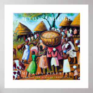 It Takes a Village - Tribal African Heritage Frame Poster