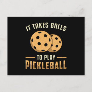It Takes Balls To Play Pickleball Player Dink Gift Postcard