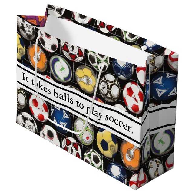 It Takes Balls to Play Soccer Large Gift Bag (Front Angled)