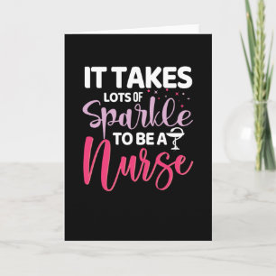 It takes lots of sparkle to be a nurse card