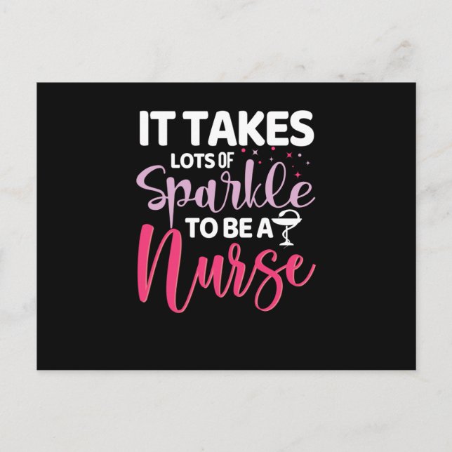 It takes lots of sparkle to be a nurse postcard (Front)