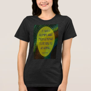 It Takes Nothing Tri-Blend Shirt