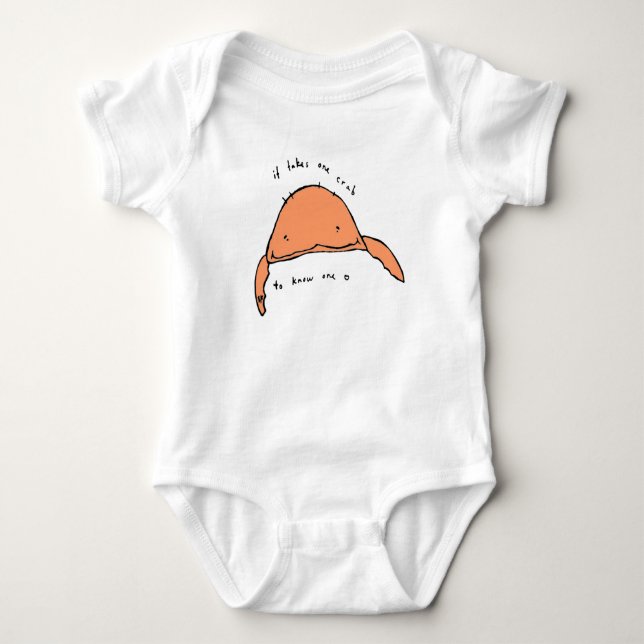 it takes one crab to know one baby bodysuit (Front)