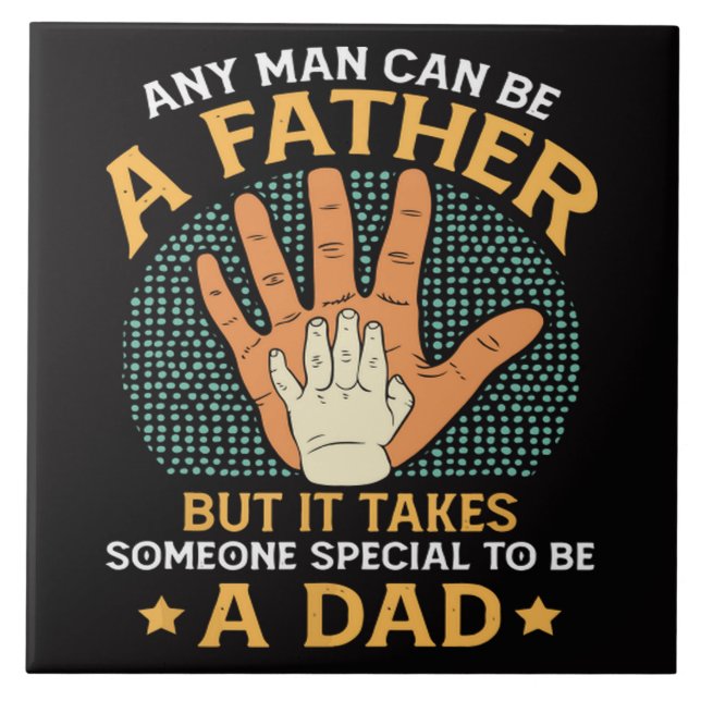  It Takes Someone Special to Be a Dad Tile (Front)