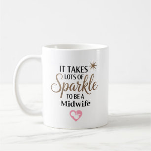 It Takes Sparkle to Be a Midwife Personalised Coffee Mug