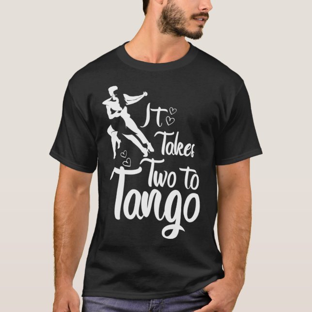 It Takes Two To Tango Artwork Tango Teachers T-Shirt (Front)