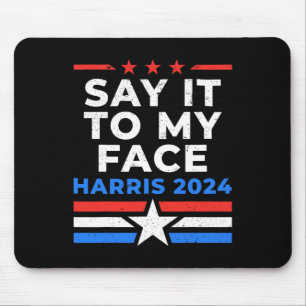 It To My Face Cat Lady Voting Harris Walz  Mouse Mat