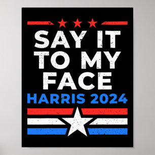 It To My Face Cat Lady Voting Harris Walz  Poster