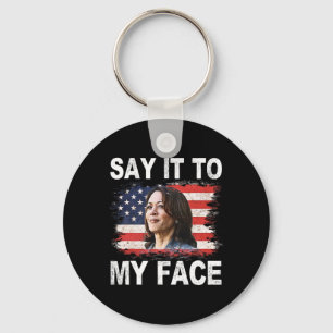 It To My Face Funny Kamala-harris Addresses Trump Key Ring