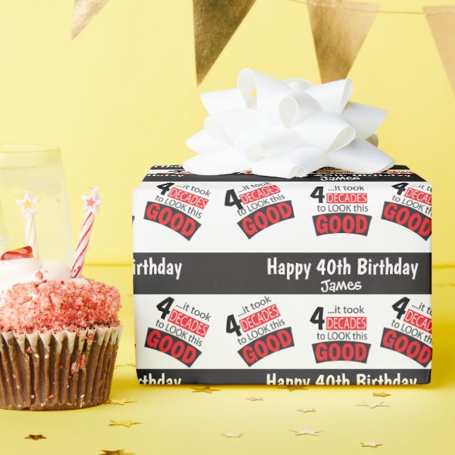 It Took 0 Decades to Look this Good - Personalise Wrapping Paper (Birthday Party)