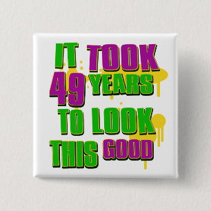 It took 49 years to look this good 15 cm square badge