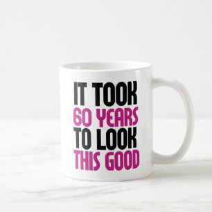 It took 60 years to look this good coffee mug