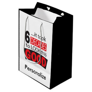 It Took 6 Decades to Look this Good  60th Birthday Medium Gift Bag