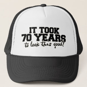 It took 70 years to look this good trucker hat