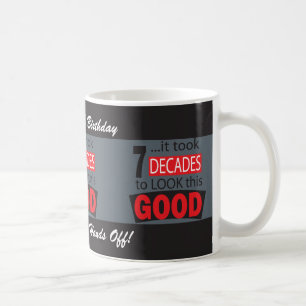 It Took 7 Decades to Look this GOOD -70th Birthday Coffee Mug