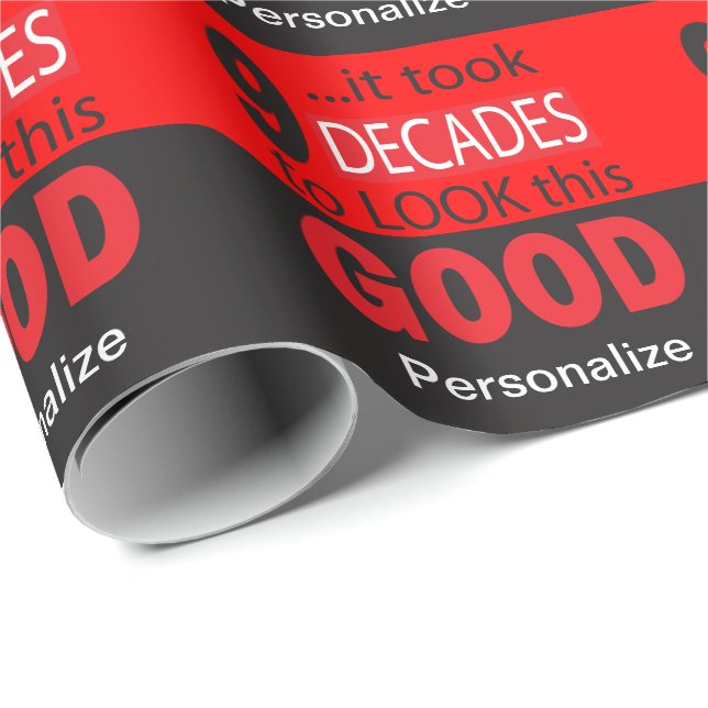 It Took 9 Decades to Look this Good 90th Birthday Wrapping Paper (Roll Corner)