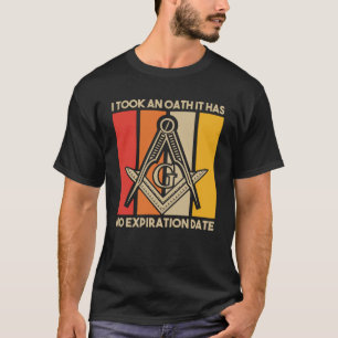 It Took An Oath Masonic Master Square And Compass  T-Shirt