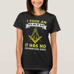It Took An Oath Masonic Master Square And Compass T-Shirt