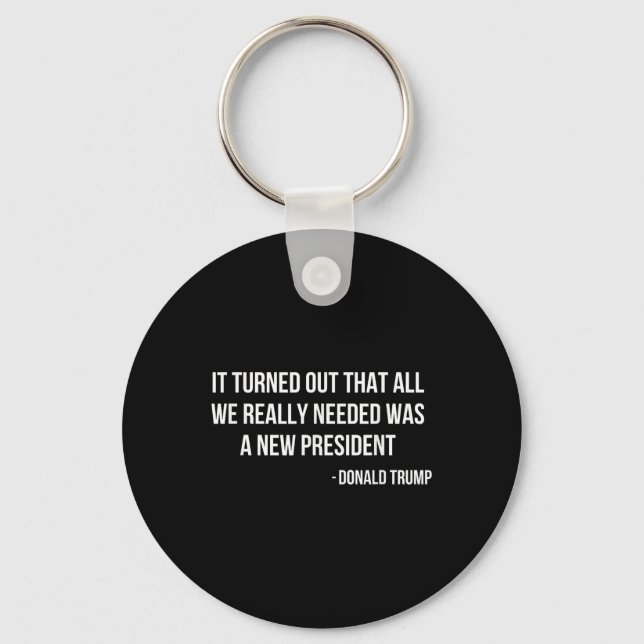 It Turned Out That All We Really Needed Was A New Key Ring (Front)