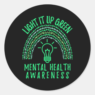 It Up Green Mental Health Awareness Rainbow End St Classic Round Sticker