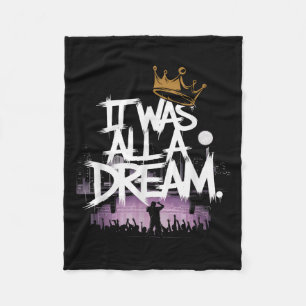 It Was A Dream Men Women Rap 1990s Music Hip Hop Fleece Blanket