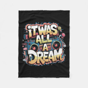 It Was A Dream Men Women Rap 1990s Music Hip Hop Fleece Blanket