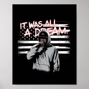 It Was A Dream Men Women Rap 1990s Music Hip Hop Poster