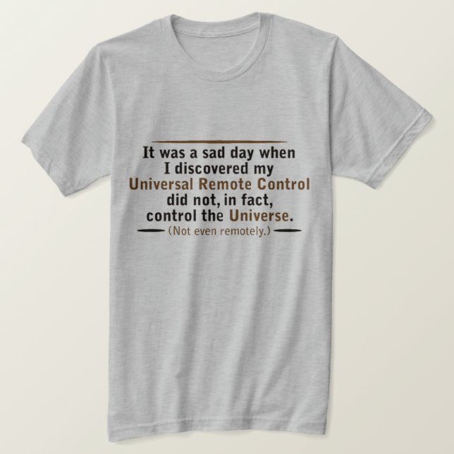 it was a sad day... T-Shirt (Design Front)