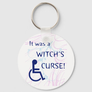 It Was A Witch's Curse: Disability Key Ring