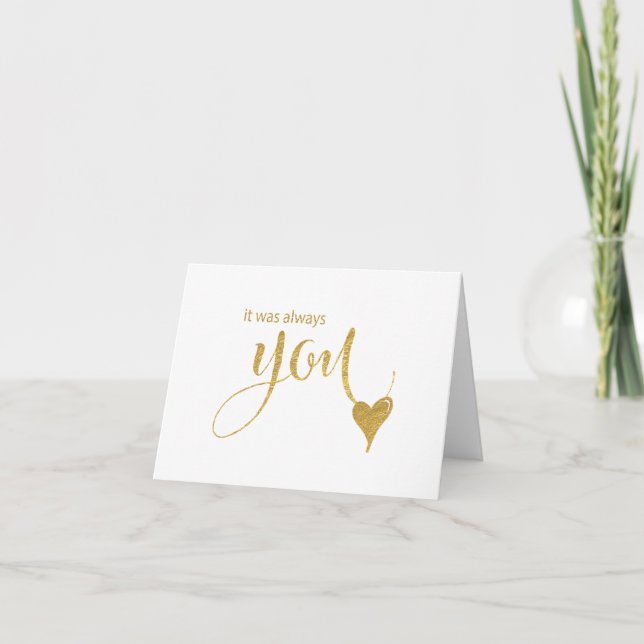It Was Always You - Gold-Effect Lettering Wedding Card (Front)