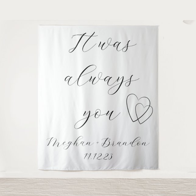 It Was Always you minimalist Quote Wedding Simple Tapestry (Front)