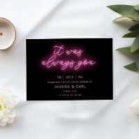 It was always you Neon Glow Light Save the Date
