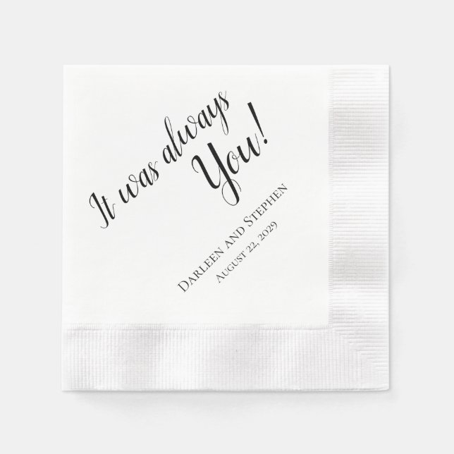 It Was Always You! Personalised Wedding Napkins (Front)