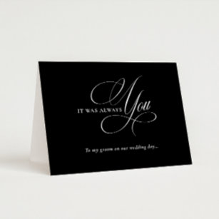 It Was Always You Wedding Note to Groom or Wife  Card