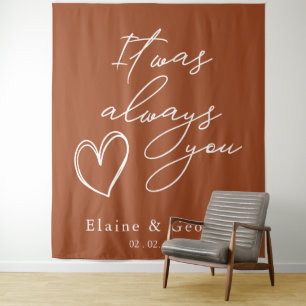 It Was Always You Wedding Photo Prop Backdrop Tapestry