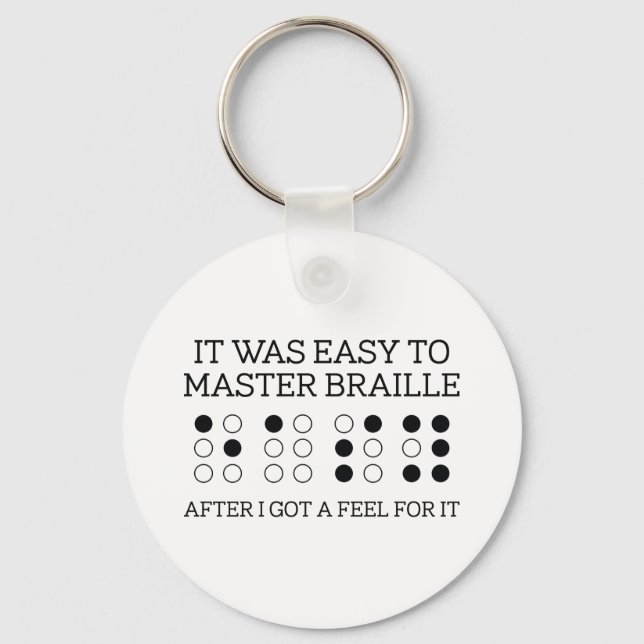 It Was Easy To Master Braille Key Ring (Front)