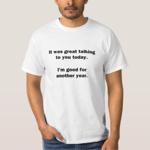 It Was Great Talking T-Shirt