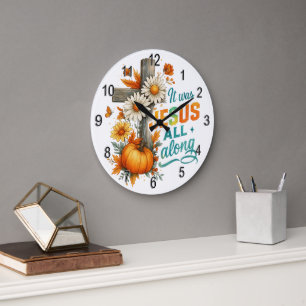 It Was Jesus....  Large Clock