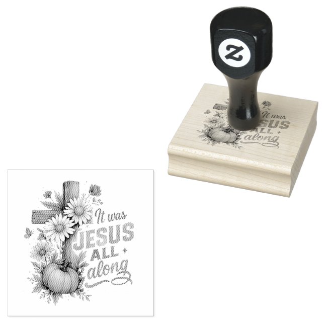 It was Jesus....  Rubber Stamp (Stamped)