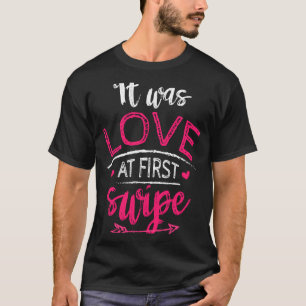 It Was Love At First Swipe Couple Wedding Bachelor T-Shirt