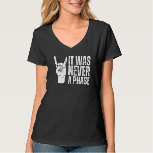 IT WAS NEVER A PHASE, It's A Lifestyle Elder Emo S T-Shirt