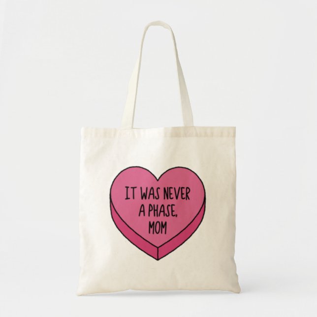 it was never a phase, mum  emo conversation heart  tote bag (Front)