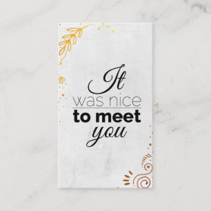 It was nice to meet you! Gold ornaments Business Card