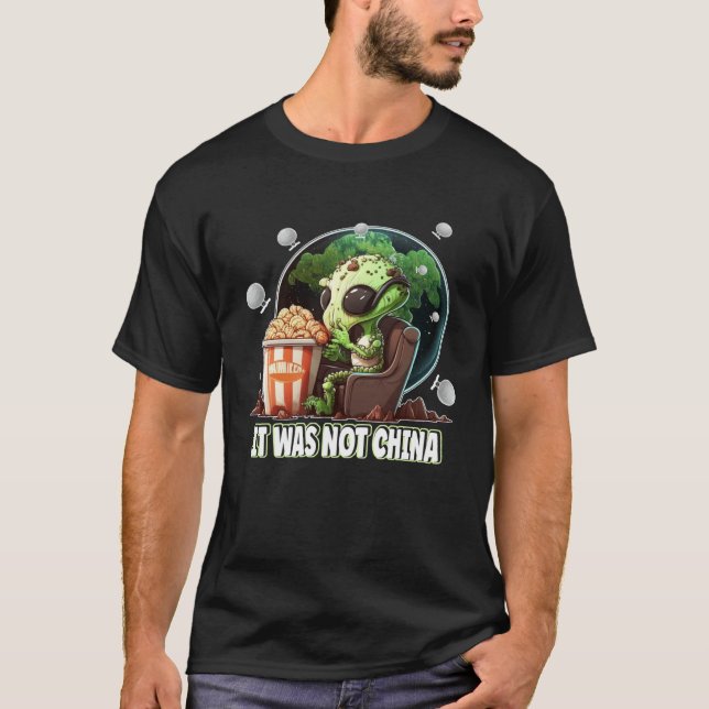 It Was Not China  The Balloon Belongs To Aliens T-Shirt (Front)