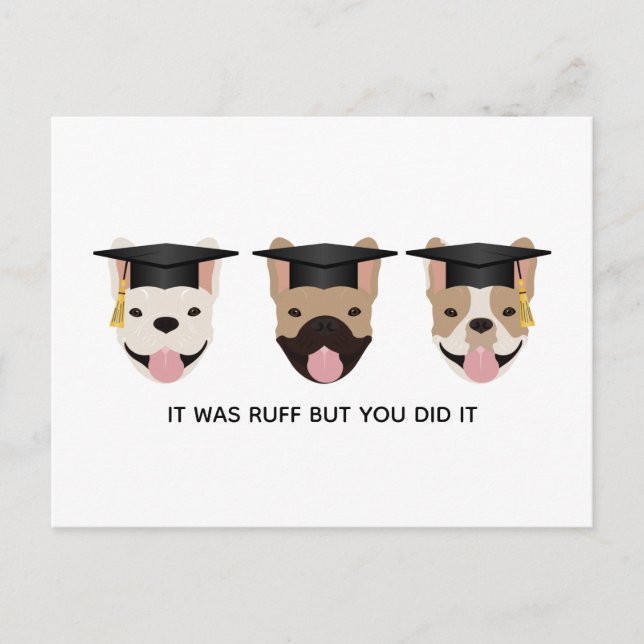 It Was Ruff But You Did It French Bulldogs Postcard (Front)