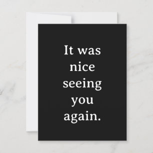 "It was seeing you again" postcard. Postcard