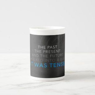 It Was Tense Bone China Mug